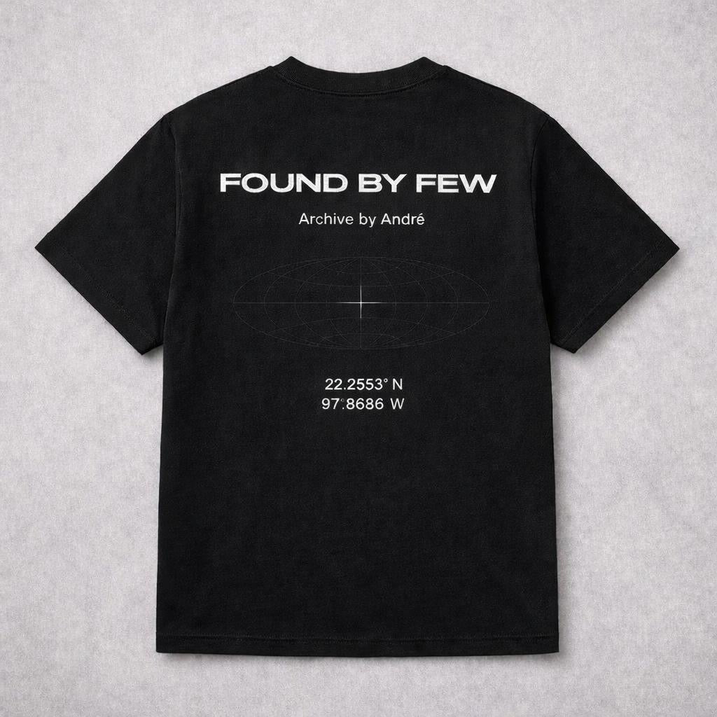 Archive Tee-Drop 01.          “Found by few”